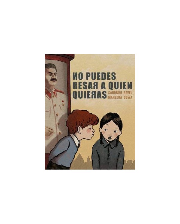 NO PUEDES BESAR A QUIEN QUIERAS