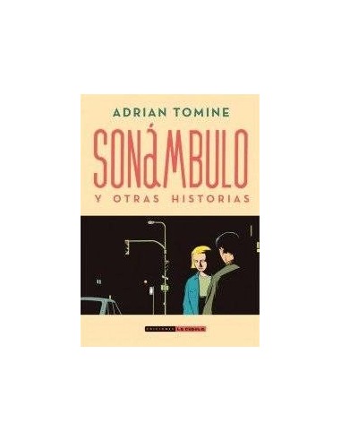 SONAMBULO Y OTRAS HISTORIAS (NUEVA EDICION) SONAMBULO Y OTRAS HISTORIAS (NUEVA EDICION)