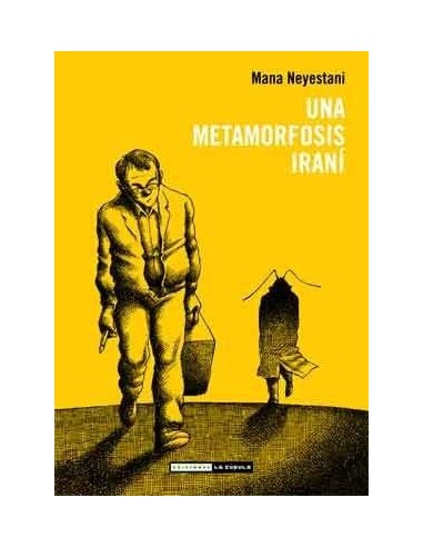 UNA METAMORFOSIS IRANI UNA METAMORFOSIS IRANI