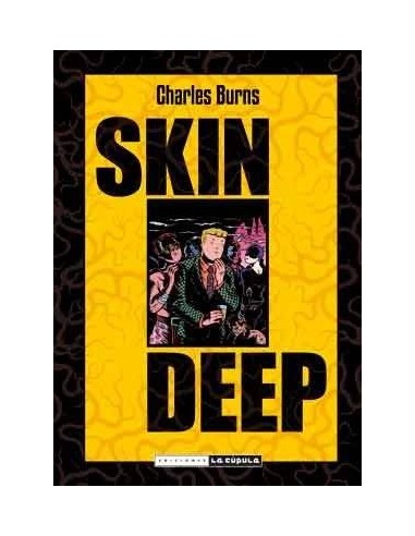SKIN DEEP SKIN DEEP