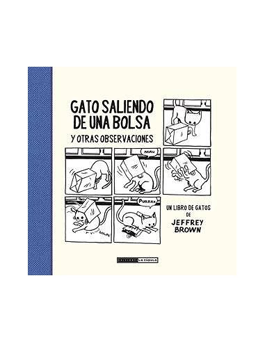 GATO SALIENDO DE UNA BOLSA Y OTRAS OBSERVACIONES (ED. RUSTICA)