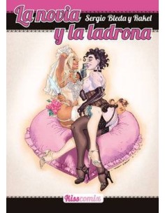 LA NOVIA Y LA LADRONA LA NOVIA Y LA LADRONA