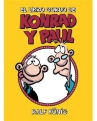 EL LIBRO GORDO DE KONRAD Y PAUL (RALF KONIG)