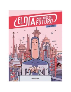 EL DIA MAS LARGO DEL FUTURO (2º ED.) EL DIA MAS LARGO DEL FUTURO (2º ED.)