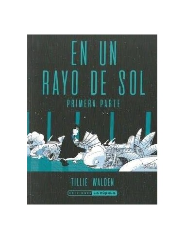 EN UN RAYO DE SOL (PRIMERA PARTE) EN UN RAYO DE SOL (PRIMERA PARTE)