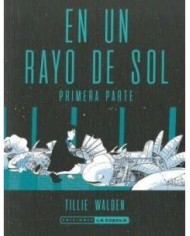 EN UN RAYO DE SOL (PRIMERA PARTE)
