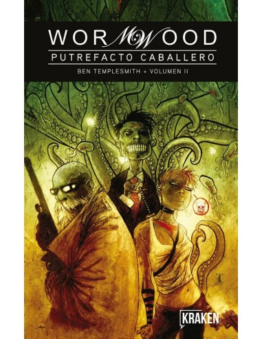 WORMWOOD PUTREFACTO CABALLERO BEN TEMPLESMITH VOL. II