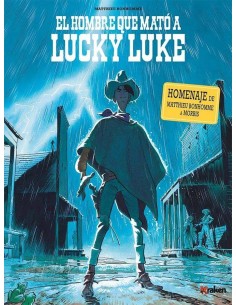 EL HOMBRE QUE MATO A LUCKY LUKE EL HOMBRE QUE MATO A LUCKY LUKE