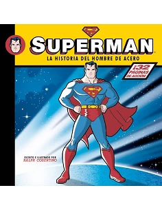 SUPERMAN LA HISTORIA DEL HOMBRE DE ACERO