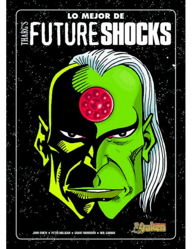 ALAN MOORE LO MEJOR DE THARG`S FUTURE SHOCKS