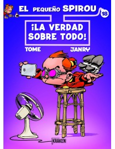 EL PEQUEÑO SPIROU 18. ¡LA VERDAD SOBRE TODO! EL PEQUEÑO SPIROU 18. ¡LA VERDAD SOBRE TODO!