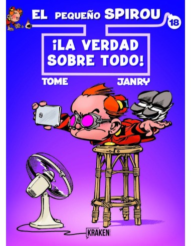 EL PEQUEÑO SPIROU 18. ¡LA VERDAD SOBRE TODO! EL PEQUEÑO SPIROU 18. ¡LA VERDAD SOBRE TODO!