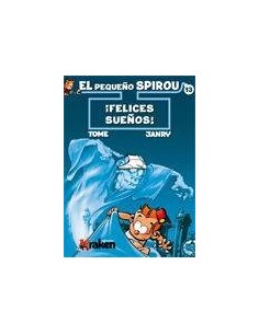 PEQUEÑO SPIROU 13 FELICES SUEÑOS