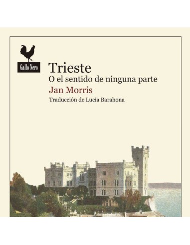 TRIESTE O EL SENTIDO DE NINGUNA PARTE