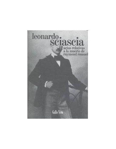 ACTAS RELATIVAS A LA MUERTE DE RAYMOND ROUSSEL