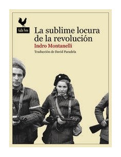 SUBLIME LOCURA DE LA REVOLUCION,LA SUBLIME LOCURA DE LA REVOLUCION,LA