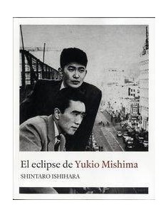 ECLIPSE DE YUKIO MISHIMA,EL ECLIPSE DE YUKIO MISHIMA,EL