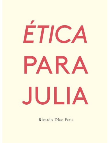 ETICA PARA JULIA