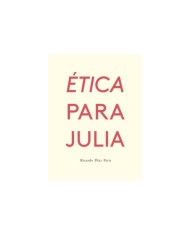ETICA PARA JULIA