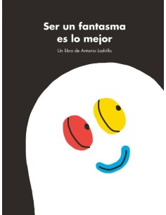 SER UN FANTASMA ES LO MEJOR SER UN FANTASMA ES LO MEJOR