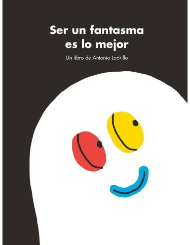 SER UN FANTASMA ES LO MEJOR SER UN FANTASMA ES LO MEJOR