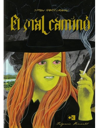 EL MAL CAMINO