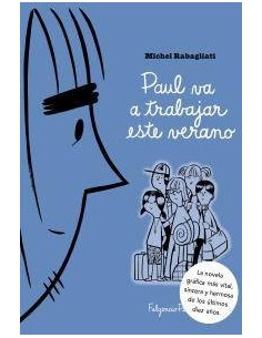 PAUL VA A TRABAJAR ESTE VERANO