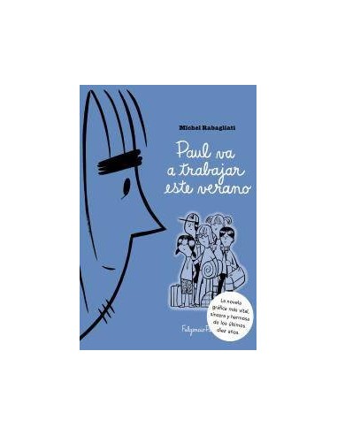 PAUL VA A TRABAJAR ESTE VERANO