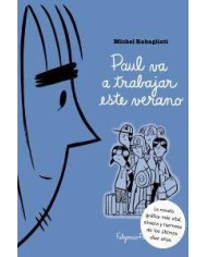 PAUL VA A TRABAJAR ESTE VERANO