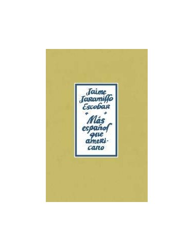 MAS ESPAÑOL QUE AMERICANO