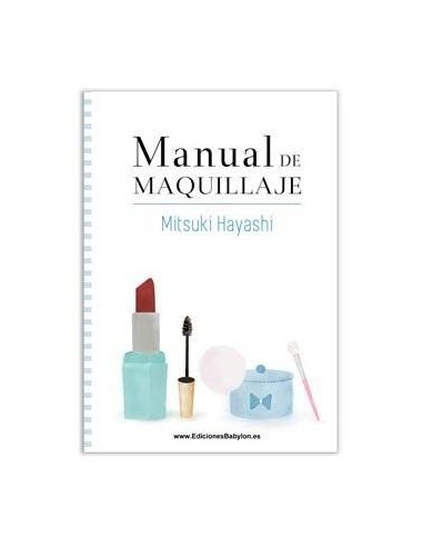 MANUAL DE MAQUILLAJE MANUAL DE MAQUILLAJE