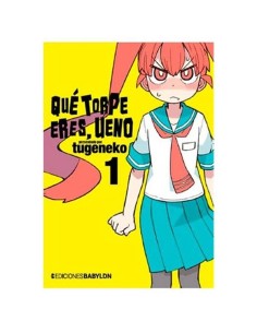 QUE TORPE ERES, UENO 01 QUE TORPE ERES, UENO 01