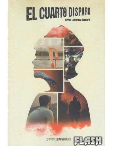 EL CUARTO DISPARO EL CUARTO DISPARO