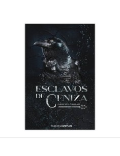ESCLAVOS DE CENIZA ESCLAVOS DE CENIZA