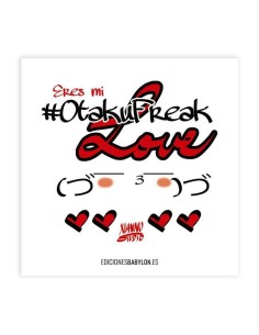 ERES MI OTAKU FREAK LOVE ERES MI OTAKU FREAK LOVE