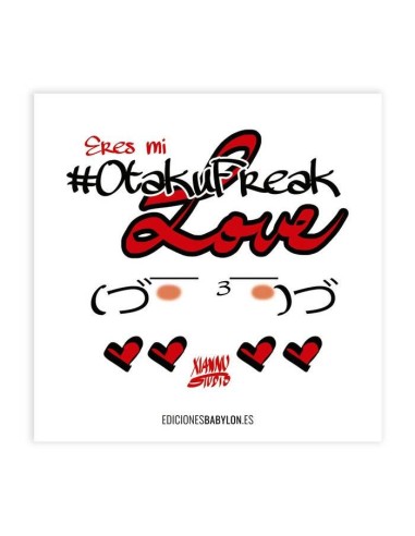 ERES MI OTAKU FREAK LOVE ERES MI OTAKU FREAK LOVE