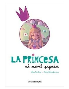 LA PRINCESA AL MOVIL PEGADA LA PRINCESA AL MOVIL PEGADA