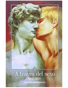 A TRAVÉS DEL SEXO A TRAVÉS DEL SEXO