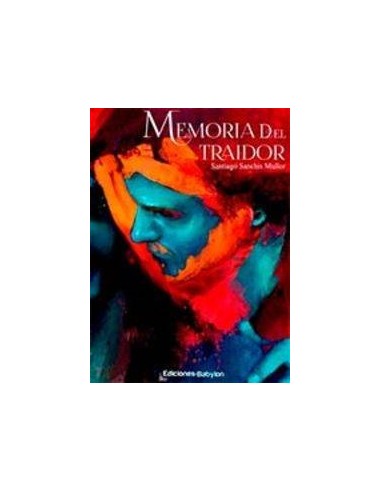 MEMORIA DEL TRAIDOR MEMORIA DEL TRAIDOR