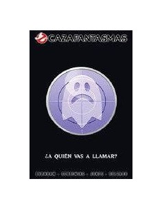CAZAFANTASMAS 04. ¿A QUIEN VAS A LLAMAR? CAZAFANTASMAS 04. ¿A QUIEN VAS A LLAMAR?
