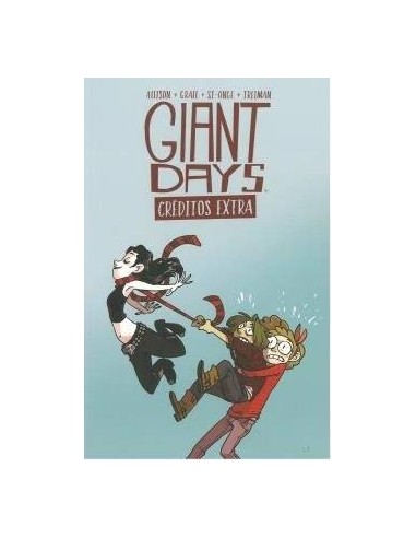 GIANT DAYS. CREDITOS EXTRA GIANT DAYS. CREDITOS EXTRA