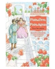 PAIS DEL ORO, PAIS DEL AGUA