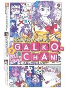 ¡CUENTAME, GALKO-CHAN!