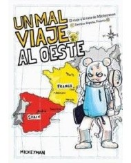 UN MAL VIAJE AL OESTE