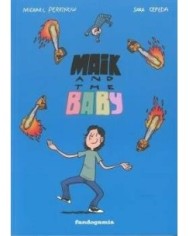 MAIK AND THE BABY