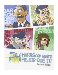 24 HORAS CON GENTE MEJOR QUE TU