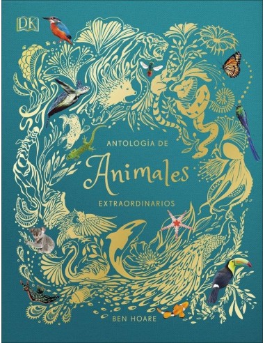 ANTOLOGÍA DE ANIMALES EXTRAORDINARIOS ANTOLOGÍA DE ANIMALES EXTRAORDINARIOS