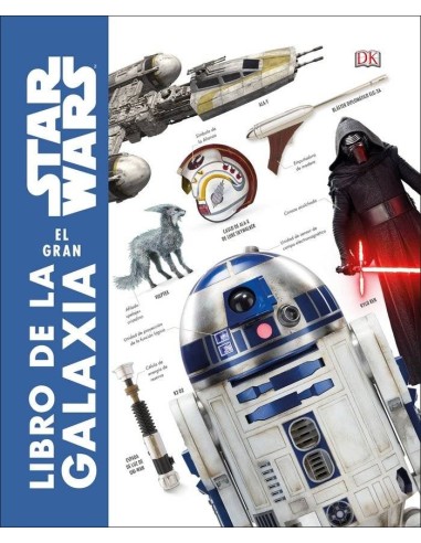 STAR WARS: EL GRAN LIBRO DE LA GALAXIA