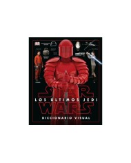 STAR WARS: LOS ULTIMOS JEDI. DICCIONARIO VISUAL