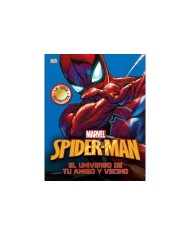 SPIDER-MAN. LA GUIA DEFINITIVA (EL UNIVERSO DE TU AMIGO Y VECINO)